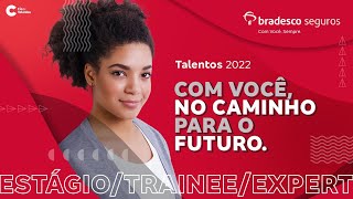 Programa de Talentos Grupo Bradesco Seguros 2022 [upl. by Eneleoj]