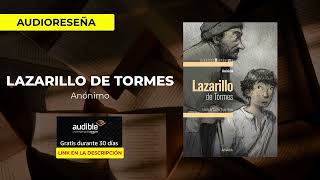 Lazarillo de Tormes  Anónimo  Audio Resumen [upl. by Gun]