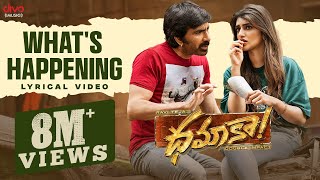 Whats Happening  Lyric Video  Dhamaka  Ravi Teja  Bheems Ceciroleo  Thrinadha Rao Nakkina [upl. by Hakeber113]