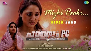 Mizhi Paaki  Video Song  Palayam PC  Sithara Krishnakumar  Sadique Pandallur  Jyothish Kassi [upl. by Okoyk]