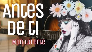 Cómo tocar Antes de Ti  Mon Laferte tutorial guitarra Guitarra sin límites [upl. by Esil]