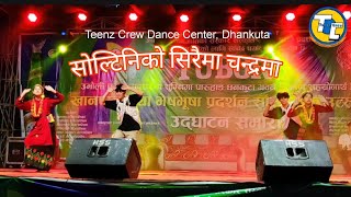 Soltini Ko Sirai Ma Chandrama  Dance Cover  Teenz Crew Dance Center [upl. by Zoi629]