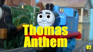 Thomas Anthem Music Video V2 OneTramBand [upl. by Somisareg12]