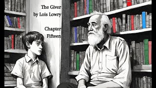 Chapter 15 of quotThe Giverquot by Lois Lowry Audiobook [upl. by Frantz807]