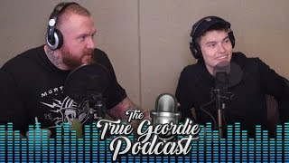 WHO IS WILLNE  True Geordie Podcast 12 [upl. by Anen]