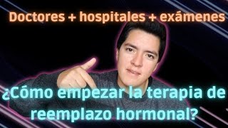 FTM PERÚ Cómo empezar la terapia de reemplazo hormonal THR Doctores  pasos [upl. by Chance]