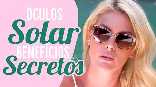 😎Óculos Solar  BENEFÍCIOS SECRETOS 🤫 [upl. by Virnelli967]