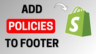 How To Add Policies To Footer On Shopify  2024 [upl. by Elita]