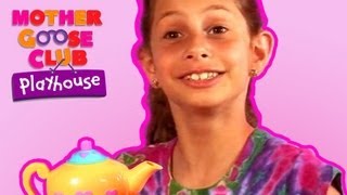 Polly Put the Kettle On  Mother Goose Club Playhouse Kids Video [upl. by Ridinger]