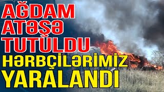 Ağdam atəşə tutuldu hərbçilərimiz yaralandı  Media Turk TV [upl. by Squires81]