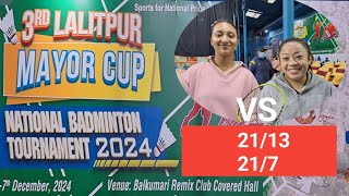 3rd lalitpur mayor cup badminton tournament 2081WS Rashila MaharjanTAC VS Anjana Rai Jhapa [upl. by Ihsoyim]