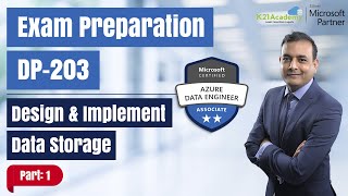 DP203 Exam Prep  Azure Data Engineering  Design and implement data storage Part  1 [upl. by Ha]