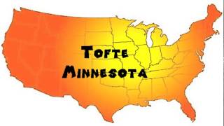 How to Say or Pronounce USA Cities — Tofte Minnesota [upl. by Breh402]