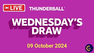 Thunderball draw Tonight Live Results from wednesday 03 October 2024  Thunderball draw tonight [upl. by Naehgem86]