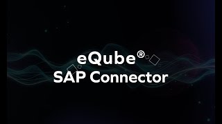 eQube SAP Connector [upl. by Ydnew]