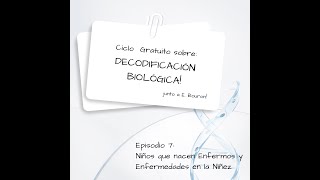 Hablamos de Enfermedades Congénitas y de la Niñez Hablamos de Decodificación Biologica [upl. by Norabel]