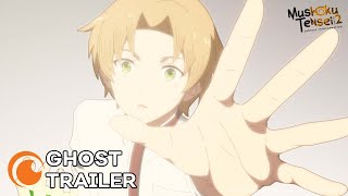 Mushoku Tensei Jobless Reincarnation  GHOST TRAILER [upl. by Welsh]