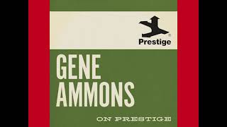 Gene Ammons  Blue Greens And Beans [upl. by Columbine]