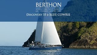 OFF MARKET Discovery 55 BLUE COWRIE  Yacht for Sale  Berthon International Yacht Brokers [upl. by Naol]