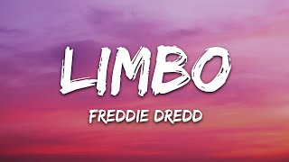 Freddie Dredd  Limbo Lyrics [upl. by Joanie463]