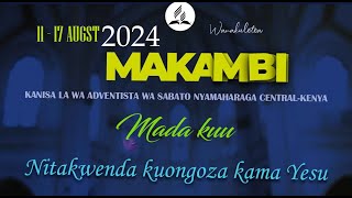 HUDUMA KUU MAKAMBI NYAMAHARAGA CENTRAL SDA CHURCH 2024 [upl. by Lain]