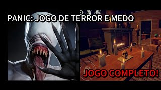 PANIC JOGO DE TERROR E MEDO COMPLETO NO ANDROID [upl. by Lled149]