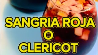 SANGRIA ROJA o CLERICOT refrescante y deliciosa para un día de calor [upl. by Brodie]