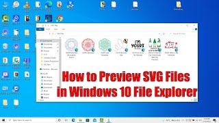 How to Preview SVG Files in Windows 10 File Explorer [upl. by Rhodes598]