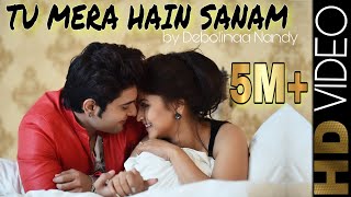 Tu Mera Hain Sanam  Debolinaa Nandy  Ft Sayan Karmakar  Valentines Day Special 2019 Cover song [upl. by Varion]