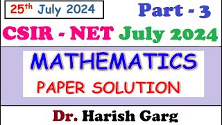 CSIR NET July 2024  Mathematics Solution  Fully Short Cut Tricks [upl. by Lihcox177]