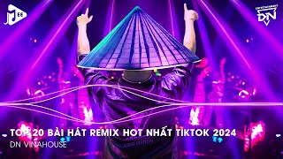 Nonstop 2024 TikTok  Nhạc Trend TikTok Remix 2024  Nonstop 2024 Vinahouse Bay Phòng Bass Cực Mạnh [upl. by Kristopher183]