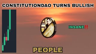 PEOPLE COIN TURNS BULLISH IN MAY 2024‼️ CONSTITUTIONDAO PRICE GO TO INSANE‼️ IS ALT SEASON COMING⁉️ [upl. by Isoj774]