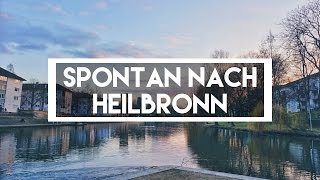 SPONTAN NACH HEILBRONN  Vlog 106 [upl. by Lasiaf]