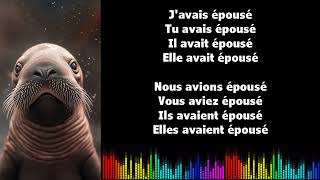 ♫ Japprends le français ♫ Conjugaison I ÉPOUSER I Plus que parfait [upl. by Swaine]