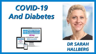 COVID 19 And Diabetes by Dr Sarah Hallberg  PHCvcon2020 [upl. by Kalman834]