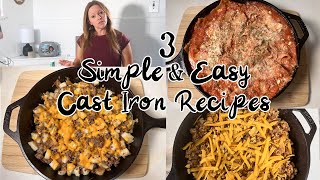 3 Simple amp Easy Cast Iron Recipes Simple amp Easy Recipes [upl. by Keary]