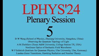 LPHYS24  Plenary Session 5 [upl. by Muir]