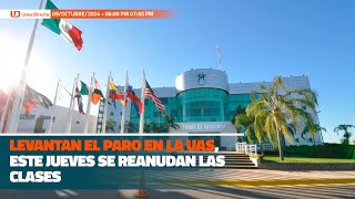 Levantan el paro en la UAS🦅 este jueves se reanudan las clases📚 [upl. by Baynebridge]