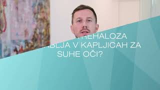 Vloga trehaloze v kapljicah za oči Intervju z oftalmologom Jako Vrhovcem dr med spec oftal [upl. by Etep]