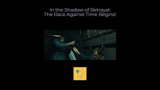 In the Shadow of Betrayal The Race Against Time Begins [upl. by Enrichetta431]