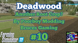 FS22Deadwood 10 More Root crops Going InLive 18 PoorboyModding [upl. by Darwin]