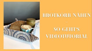 Brotkorb nähen  so gehts Videotutorial [upl. by Nnylireg235]