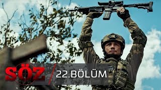 Söz  22Bölüm  quotBİZ YERE DÜŞERSEK BİR AVUÇ TOPRAK ALIR KALKARIZquot [upl. by Faustena]