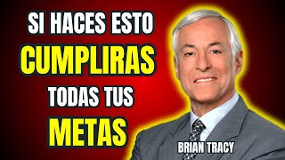 Así se cumple las METAS  Brian Tracy [upl. by Flora]