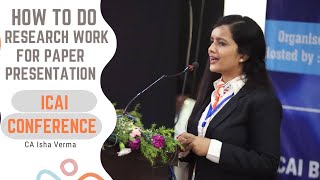 How to do Research work for Paper Presentation in CA Conference Step wise step guide CA Isha Verma [upl. by Zumwalt]