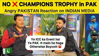 No Champions Trophy in PAK 🛑 Indian media  Angry Pakistan Reaction on India vs Pakistan CT25 [upl. by Attenej736]