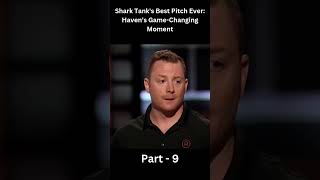 Shark Tanks Best Pitch Ever Havens Unforgettable Deal sharktank bestpitches shorts [upl. by Essex377]