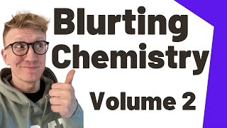 Blurting for Alevel Chemistry Volume 2  Revising Alevel Chemistry [upl. by Manwell]