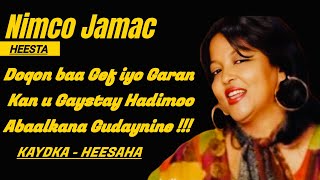 NIMCO JAMAC HEESTA  MIDH GARGAARA HA I TARIN  TALADAYDU GEED DHEER  2024 LYRICS [upl. by Mervin]