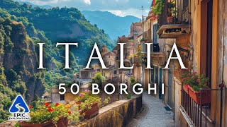 50 Tra i Borghi più Belli d’Italia  4K Guida di Viaggio [upl. by Bollinger]